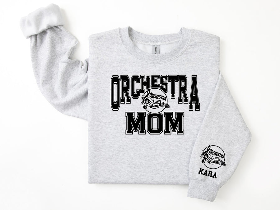 Orchestra Personalized Sweatshirt for Mom, Dad or Family Supporters