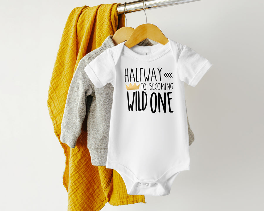 Halfway to Becoming Wild One T-shirt or Bodysuit